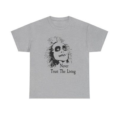 Beetlejuice Never Trust Living Unisex T-Shirt - Horror Movie 80s Vintage Cool Quote