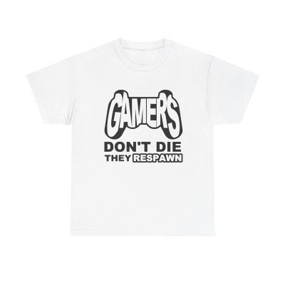 Gamers Don't Die Unisex T-Shirt - Funny Gaming Humor Respawn Controller Gift