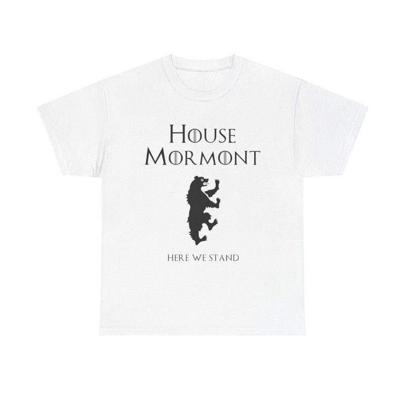Here We Stand Unisex T-Shirt - House Mormont Game Of Thrones Bear Sigil Bear Island