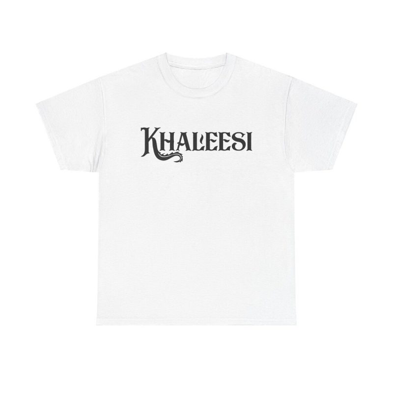 Khaleesi Unisex T-Shirt - Daenerys Targaryen Mother Of Dragons Game Of Thrones