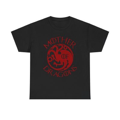 Mother Of Dragons Unisex T-Shirt - Daenerys Targaryen Game Thrones Fantasy Targaryen