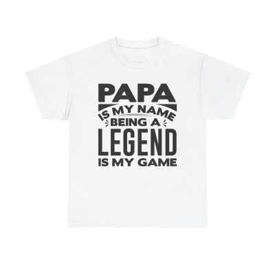 Papa Is My Name Legend Is My Game Unisex T-Shirt - Fathers Day Grandpa Gift Funny Quote